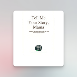 Tell Me Your Story, Mama - Book Preview 3