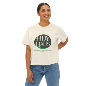 HDY Haus Boxy Tee — "Live Well, Build Well" Women's Cropped Graphic T-Shirt